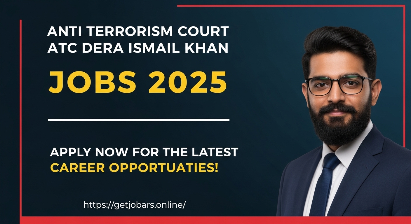 Job Vacancy 2025: Best Anti-Terrorism Court Dera Ismail Khan